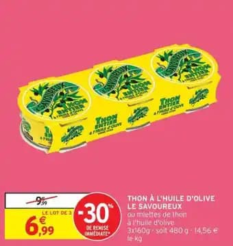 Thon à l'huile d'olive le savoureux 480 g