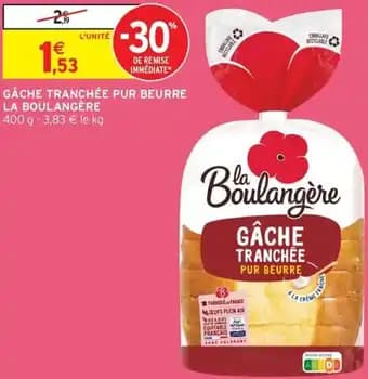 GÂCHE TRANCHÉE PUR BEURRE LA BOULANGÈRE 400 g