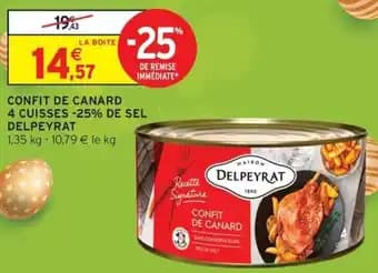 Confit de canard 4 cuisses -25% de sel delpeyrat 1.35 kg