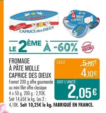 CAPRICE DES DIEUX Fromage à pâte molle