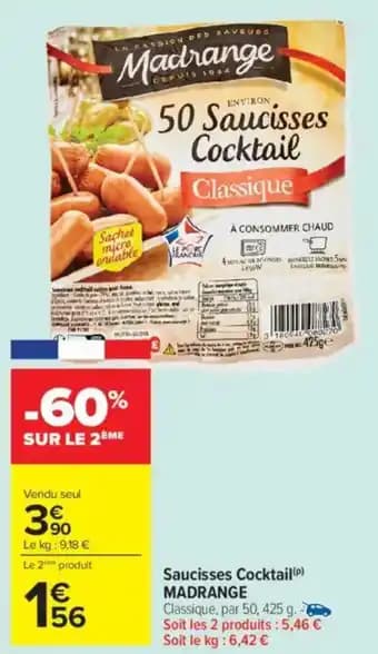 Promotion Exclusives de 6
Saucisses cocktail : Découvrez l'Offre incontournable