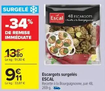 Promotion Exclusives de 19
            
        
        Escargots escal : Découvrez l'Offre incontournable