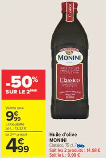 Promotion Exclusives de 2
            
        
        Monini : Découvrez l'Offre incontournable