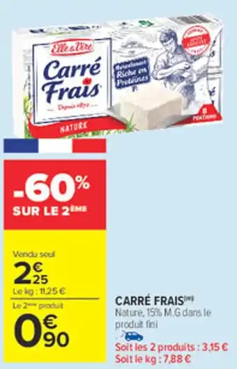 Promotion Exclusives de 2
            
        
        Carré frais : Découvrez l'Offre incontournable