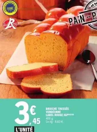 Promotion Exclusives de 49
            
        
        Brioché : Découvrez l'Offre incontournable