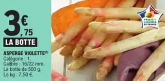 Promotion Exclusives de 14
            
        
        Asperge : Découvrez l'Offre incontournable