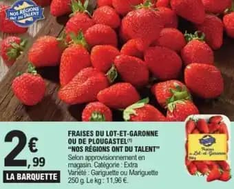 Fraises du lot-et-garonne ou de plougastel nos régions ont du talent 250 g