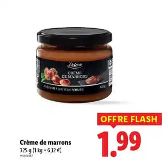 Promotion Exclusives de 3
Crème de marrons : Découvrez l'Offre incontournable
